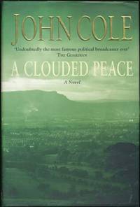 Clouded Peace, A; A Novel