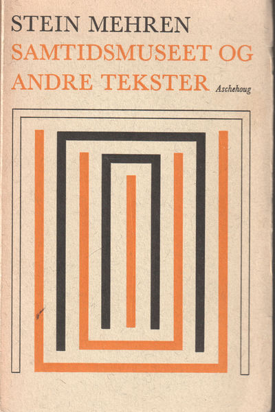 Samtidsmuseet og andre tekster