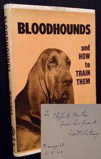 Bloodhounds and How to Train Them