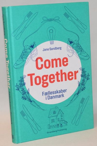 Come together - Fællesskaber i Danmark.