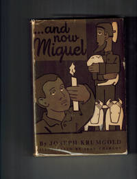 ...and Now Miguel de Krumgold, Joseph - 1953