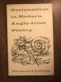 Nationalism In Modern Anglo-Irish Poetry