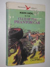 The Clue Of The Phantom Car - Ken Holt Series #8