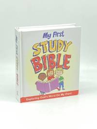 My First Study Bible; Exploring God's Word on My Own!
