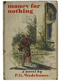Money for Nothing: A Novel