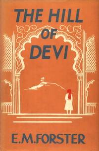 image of The Hill of Devi, Being Letters From Dewas State Senior