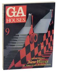 GA Houses 9 New Waves in American Architecture