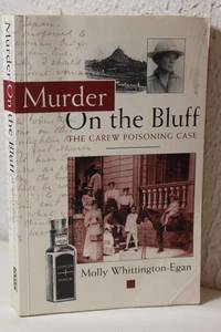 cover of Murder on the Bluff: Carew Poisoning Case