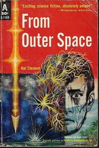 FROM OUTER SPACE (orig. title NEEDLE) by Clement, Hal - 1963