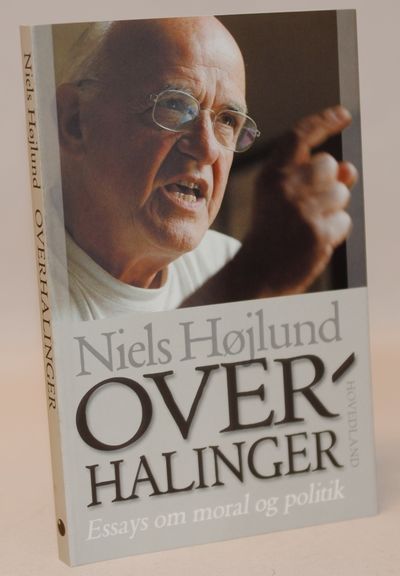 Overhalinger - essays om moral og politik.