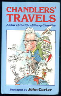 image of Chandler's Travels : A tour of the life of Harry Chandler