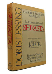 SHIKASTA RE, COLONIZED PLANET 5 PERSONAL, PSYCHOLOGICAL, HISTORICAL DOCUMENTS RELATING TO VISIT...