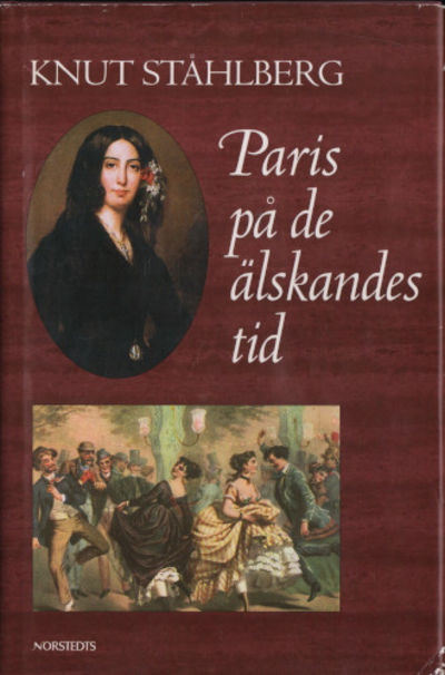PARIS PÅ DE ÄLSKANDES TID.