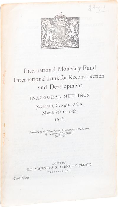 International Bank for Reconstruction and Development; Inaugural Meetings Savannah, Georgia, U.S.A. March 8th to 18th 1946