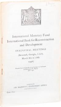 International Bank for Reconstruction and Development; Inaugural Meetings Savannah, Georgia, U.S.A. March 8th to 18th 1946