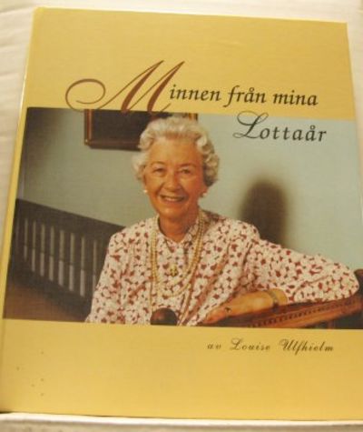 Minnen från mina Lottaår.