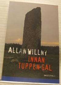 Innan tuppen gal.