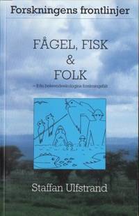 Fågel, fisk & folk. Från beteendeekologins…