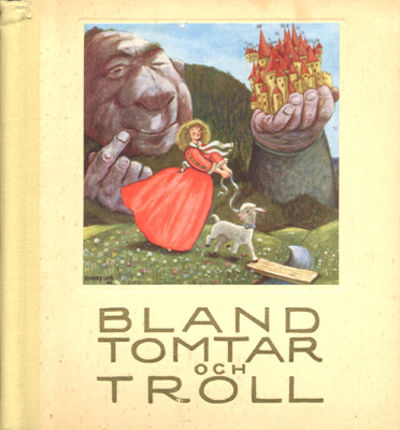 Bland tomtar och troll. En samling sagor. Med…