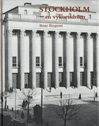 Stockholm - en vykortsdröm. Ett fotografiskt…