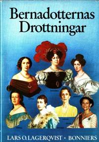 Bernadotternas Drottningar.