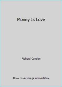 image of Money Is Love