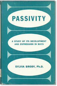 Passivity: A Study of Its Development and Expression in Boys