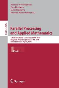 Parallel Processing and Applied Mathematics : 13th International Conference, PPAM 2019,...