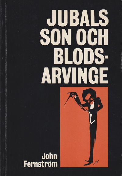 Jubals son och blodsarvinge. Självbiografiska…