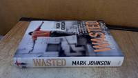 Wasted