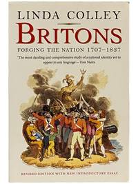 Britons: Forging the Nation, 1707-1837