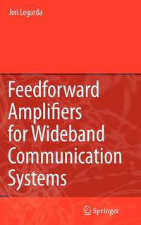 Feedforward Amplifiers for Wideband Communication Systems