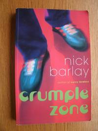 Crumple Zone by Nick Barlay - Paperback - First edition first printing - 2000 - from Scene of the Crime Books, IOBA (SKU: biblio9809)