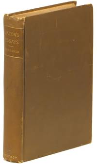 The Essays or Counsels Civil and Moral of Francis Bacon