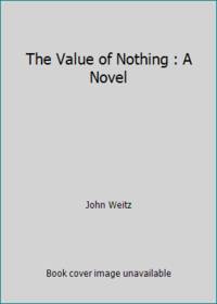 The Value of Nothing