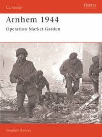 Arnhem 1944: Operation 'Market Garden' (Campaign, 24)