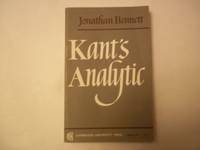 Kant&#039;s Analytic. by Bennett. Jonathan - 1966