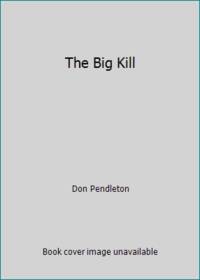 The Big Kill