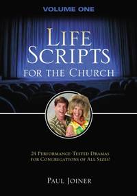 The Life Scripts for the Church: Volume I