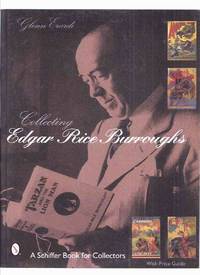 cover of Collecting Edgar Rice Burroughs -by Glenn Erardi -a Signed Copy (inc. 255 Colour Photos )( Bibliography )