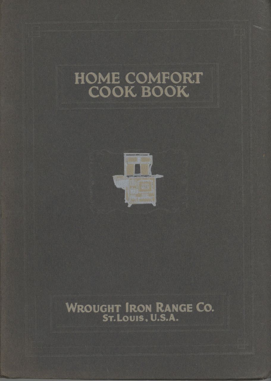 The Home Comfort Cook Book by Wrought Iron Range Company 1936