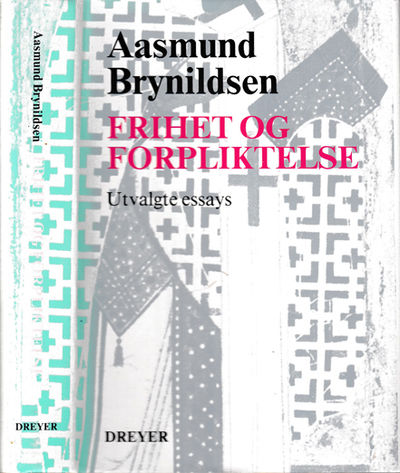 Frihet og forpliktelse. Essays i utvalg ved Nils…