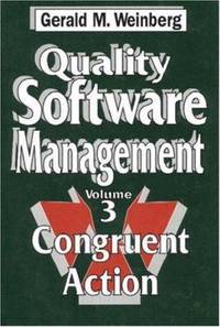 Quality Software Management Vol. 3 : Congruent Action