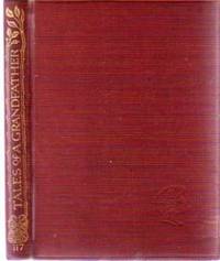 Scotts Tales of a Grandfather by Scott, Sir Walter - 1928