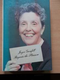 Joyce Grenfell Requests the Pleasure a signed presentation copy of the autobiographical work,illustrated,dust wrappers stuck down, by Joyce Grenfell - 1976