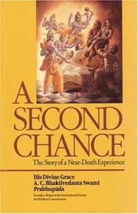 A Second Chance: The Story of a Near-Death Experience