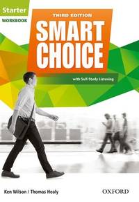 Smart Choice: Starter Level: Workbook with Self-Study Listening: Smart Choice: Starter Level: Workbook with Self-Study Listening Starter level by NA