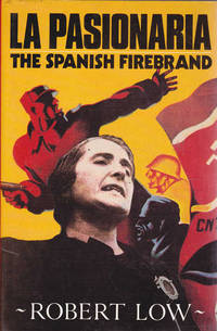 La Pasionaria: The Spanish Firebrand