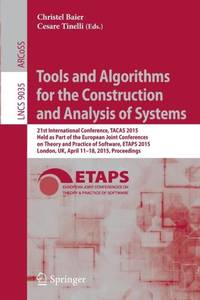 Tools and Algorithms for the Construction and Analysis of Systems : 21st International...