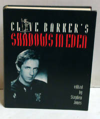 Clive Barker&#039;s Shadows in Eden by Barker, Clive - 1991